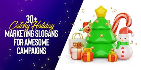 34 Clever & Catchy Holiday Marketing Slogans.